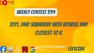 YouTube video '3171. Find Subarray With Bitwise AND Closest to K || Leetcode Weekly Contest 400'