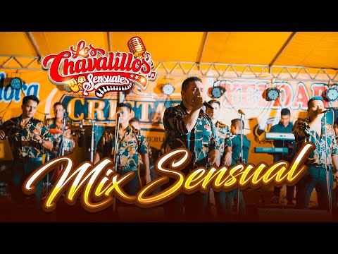 Mix Sensual - Los Chavalillos Sensuales / En Vivo - Jaén
