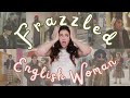 Style Analysis Frazzled English Woman