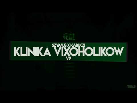 KLINIKA VIXOHOLIKÓW v9 - SzymUs x Kabuczi