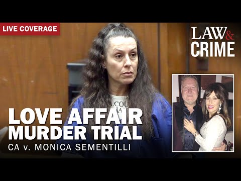 LIVE: Love Affair Murder Trial — CA v. Monica Sementilli — Day 12