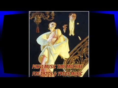 1930s British Dance Band Music - May I Have This Dance  @Pax41