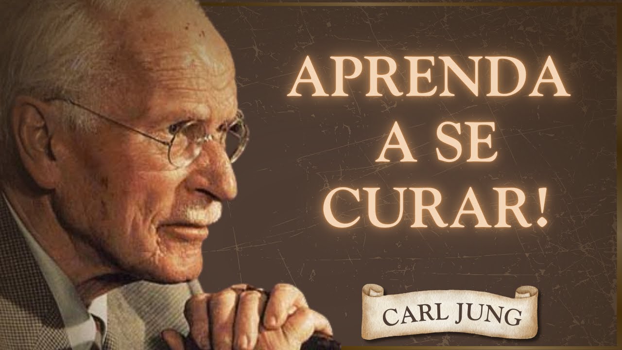 Como Se Cura e Se Libertar de Padrões Antigos – Carl Jung