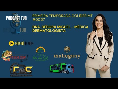 1ª temporada MT Com a Dra. Débora Miguel