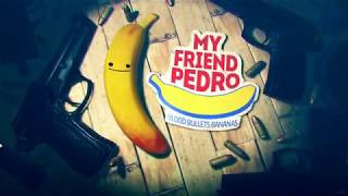 《ガンアクション実況》My Friend Pedro：１