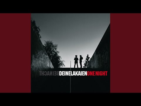 Bei Nacht - Deine Lakaien