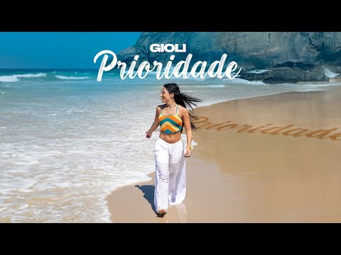 GIOLI - Prioridade (Lyric Vídeo)