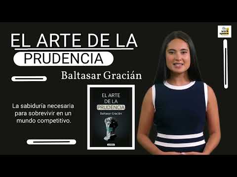 Resumen del libro "El Arte De La Prudencia" de Baltasar Gracián