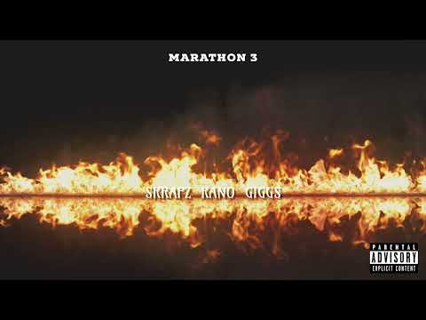 SKRAPZ x KANO x GIGGS - MARATHON 3