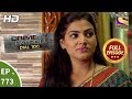 Crime Patrol Dial 100 - Ep 773 - Full Episode - 9th May, 2018