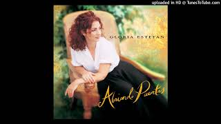 Gloria Estefan - Abriendo Puertas (HQ Audio)