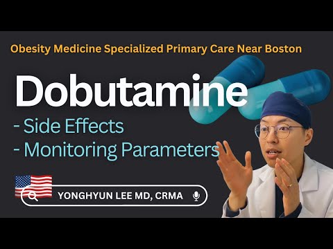 Dobutamine: Side Effects & Monitoring Parameters