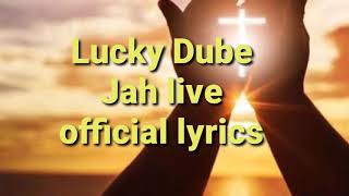 Lucky Dube Jah live official lyrics