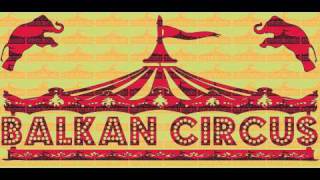Balkan Circus 22/04 @ Barrio BXL