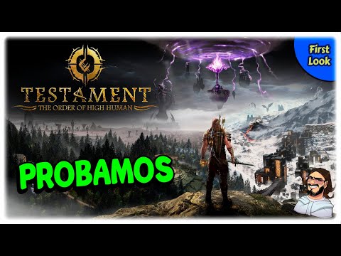 Nos CONVERTIMOS en el REY de los ALTOS HUMANOS en TESTAMENT: The Order of High Human