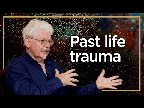 09 Past life trauma
