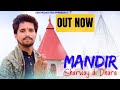 MANDIR SHARWAY DI DHARA NEW DOGRI BHAJAN 2024 SINGER BISHAN DASS ANIL SINGH 7006626830