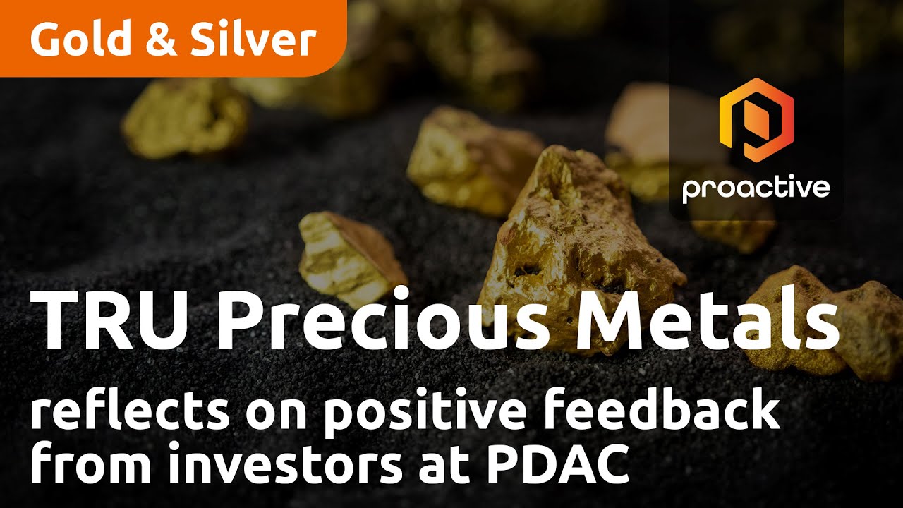 TRU Precious Metals reflects on positive feedback from investors at PDAC