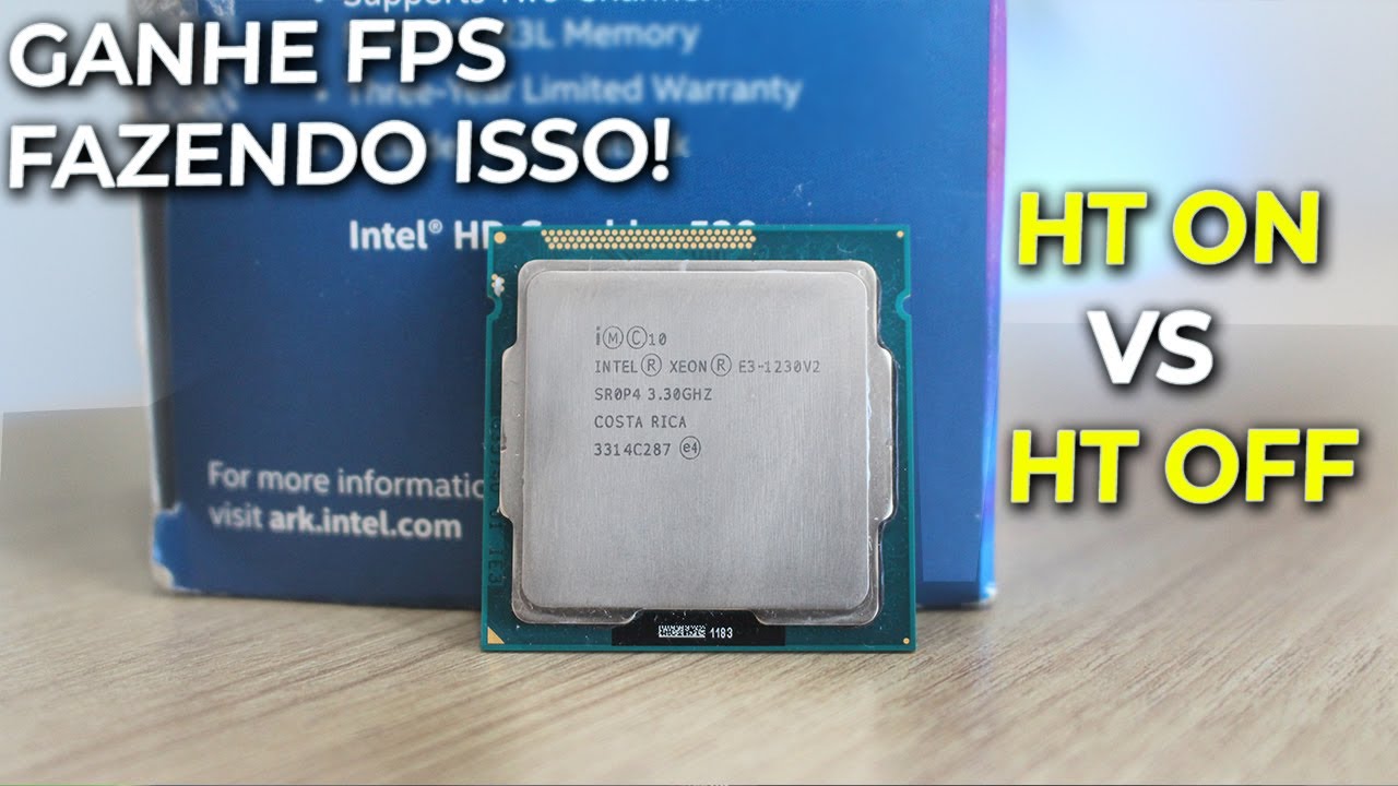 DESATIVE ISSO E GANHE FPS NOS JOGOS! HYPER THREADING LIGADO OU DESLIGADO? (HT ON VS OFF)