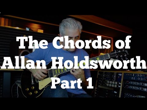 The Chords of Allan Holdsworth Part 1