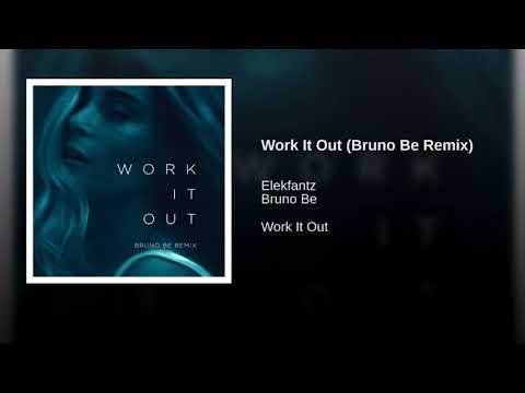 Elekfantz - Wort It Out (Bruno Be Remix)