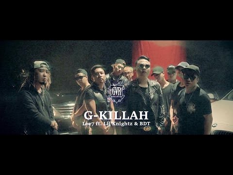 [Official MV] G-Killah - Lee7 ft Lil Knight & BDT ♪♫