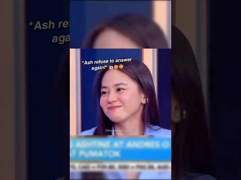 Ashtine REFUSE to answer again about #Andres 🤭🤭 #ashdres #ashtine #angmutyangsectione #amnse #jayfer