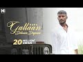 KAKA Gallan Dilan Diyan Full Video Latest Kaka New Song Kaka Shape Song Kaka All Song
