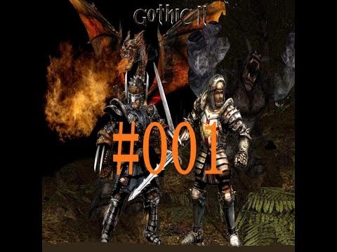 Lets play Gothic 2 DNdR [Deutsch] #001 - Wir sind zurück
