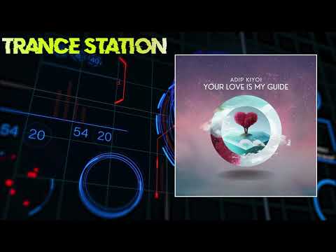Adip Kiyoi - Your Love Is My Guide (Extended Mix) [SUANDA MUSIC]
