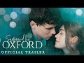 Surprised by Oxford | Official Trailer HD