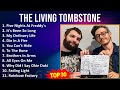 T H E L I V I N G T O M B S T O N E MIX Playlist
