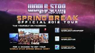 WORLD*STAR SPRING BREAK TOUR - CLINTON SPARKS SHOUT OUT