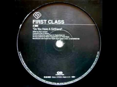 first class / Do You Have A Girlfriend