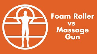 Which One is Better for You - Foam Roller or Massage Gun?