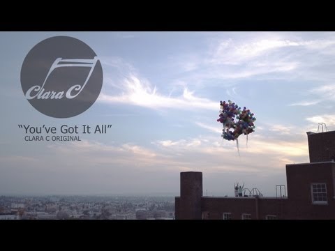 You've Got It All - Clara C | (Official Video)