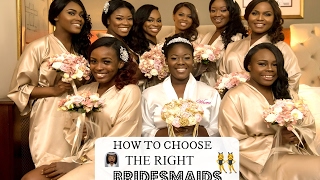 How To Choose The Right Bridesmaids! For a Drama-Free Wedding!