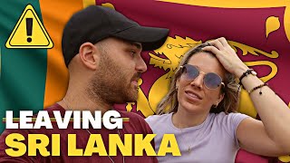 We're Leaving Sri Lanka...