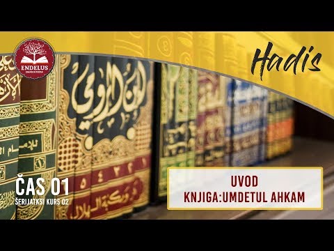 Uvod | 01 Umdetul ahkam | dr.Zijad Ljakić