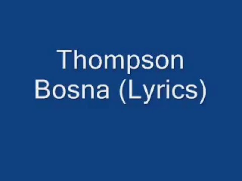Thompson Bosna Lyrics
