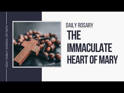 [Daily Rosary Meditations] The Immaculate Heart of Mary