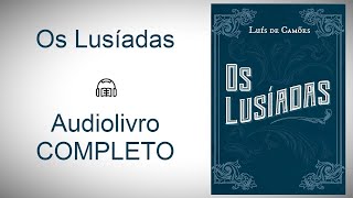Os Lusíadas -  Luís Vaz de Camões [Audiolivro]