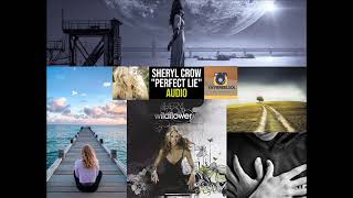 Sheryl Crow - Perfect Lie