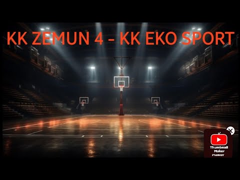 KK ZEMUN 4 - KK EKO SPORT 1/4
