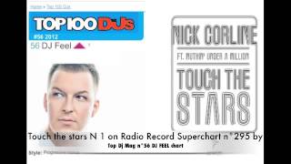 Nick Corline ft Nuthin' Under A Million - Touch the stars - N 1 on SUPERCHART !!