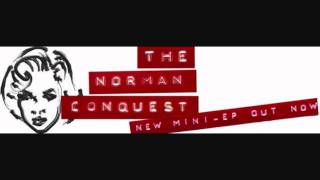 The Norman Conquest - Invited To Tea
