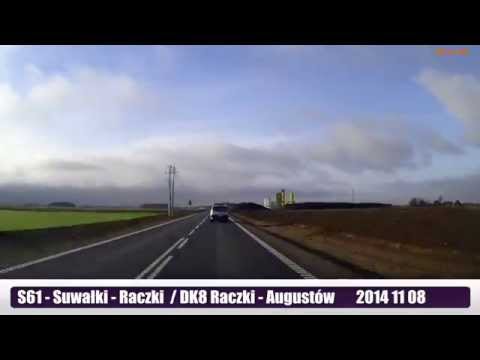 Droga ekspresowa S61 - odcinek Suwałki - Raczki i droga krajowa DK8 Raczki - Augustów - otwarcie !