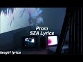 Prom SZA Lyrics