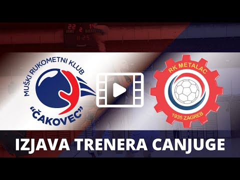 Izjava trenera Vladimira Canjuge - RK Metalac