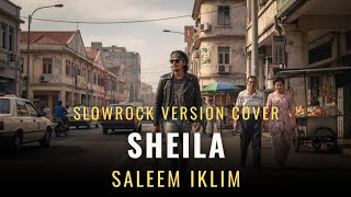 Download lagu Sheila (Iklim) - Slowrock Version Cover (Video lyrics) mp3